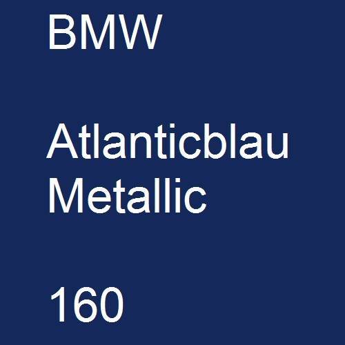 BMW, Atlanticblau Metallic, 160.